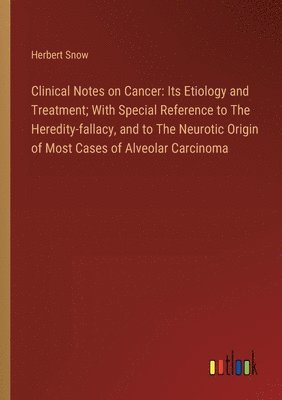 bokomslag Clinical Notes on Cancer