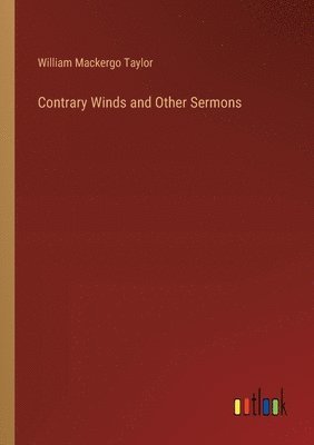 Contrary Winds and Other Sermons 1