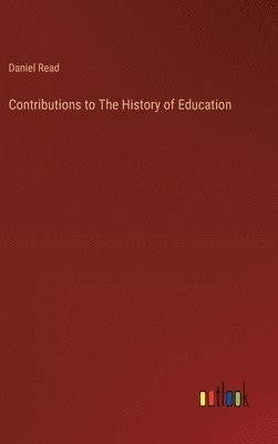 Contributions to The History of Education 1