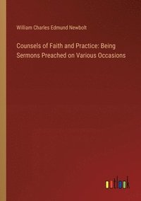 bokomslag Counsels of Faith and Practice