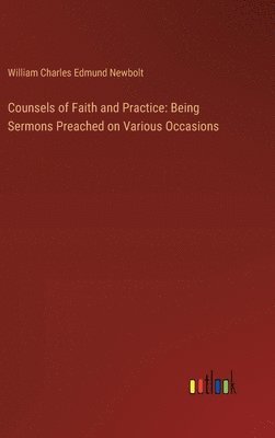 Counsels of Faith and Practice
