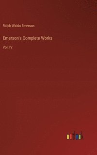 bokomslag Emerson's Complete Works