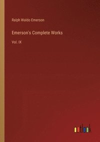 bokomslag Emerson's Complete Works