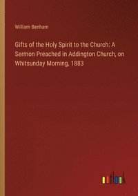 bokomslag Gifts of the Holy Spirit to the Church