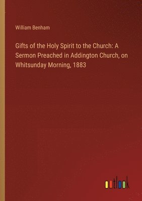 bokomslag Gifts of the Holy Spirit to the Church