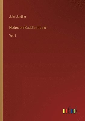 bokomslag Notes on Buddhist Law