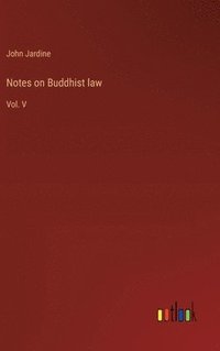 bokomslag Notes on Buddhist law