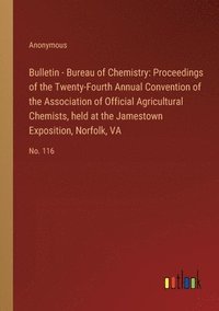 bokomslag Bulletin - Bureau of Chemistry