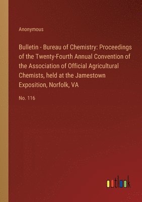 bokomslag Bulletin - Bureau of Chemistry