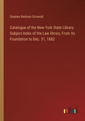 Catalogue of the New York State Library