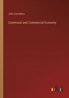 bokomslag Communal and Commercial Economy