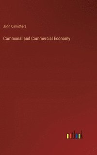 bokomslag Communal and Commercial Economy