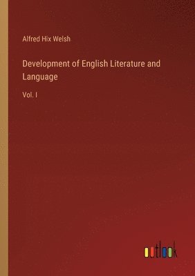 bokomslag Development of English Literature and Language