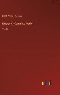 bokomslag Emerson's Complete Works