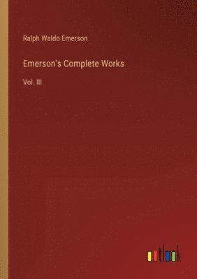 bokomslag Emerson's Complete Works