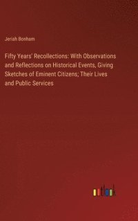 bokomslag Fifty Years' Recollections