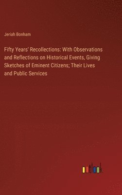 bokomslag Fifty Years' Recollections
