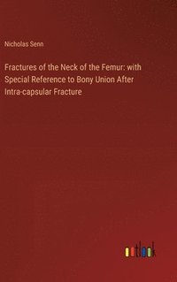 bokomslag Fractures of the Neck of the Femur