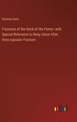 bokomslag Fractures of the Neck of the Femur