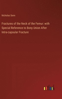 bokomslag Fractures of the Neck of the Femur