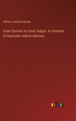 Great Opinions by Great Judges