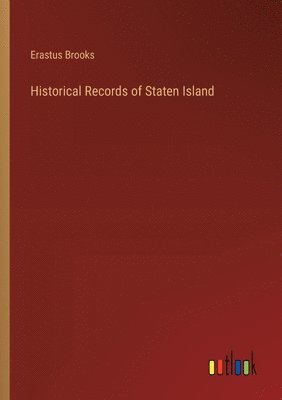 bokomslag Historical Records of Staten Island