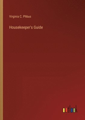 bokomslag Housekeeper's Guide