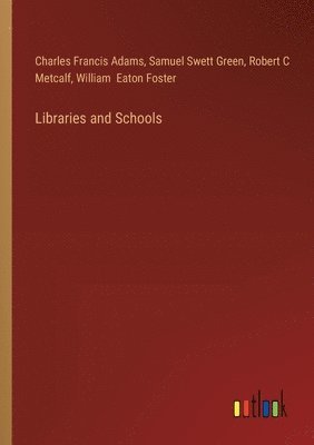 bokomslag Libraries and Schools