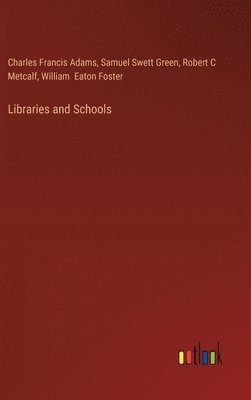 bokomslag Libraries and Schools