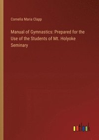 bokomslag Manual of Gymnastics