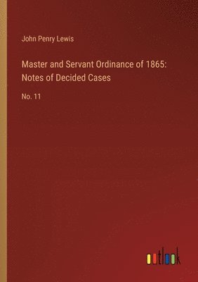 Master and Servant Ordinance of 1865 1