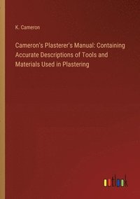 bokomslag Cameron's Plasterer's Manual