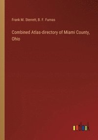 bokomslag Combined Atlas-directory of Miami County, Ohio