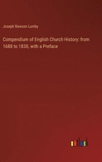 bokomslag Compendium of English Church History