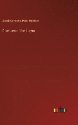 bokomslag Diseases of the Larynx