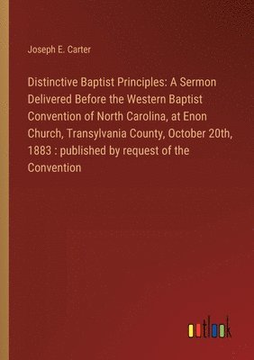 Distinctive Baptist Principles 1