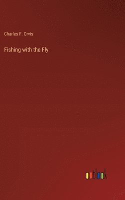 Fishing with the Fly 1