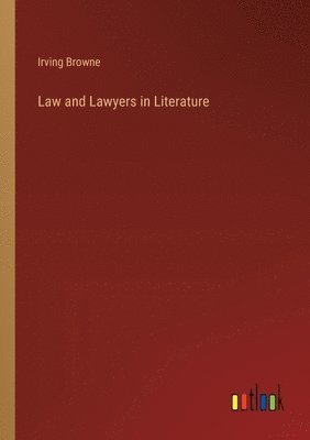 bokomslag Law and Lawyers in Literature