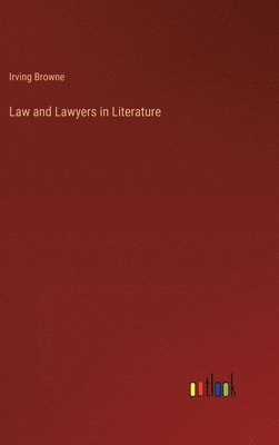 bokomslag Law and Lawyers in Literature