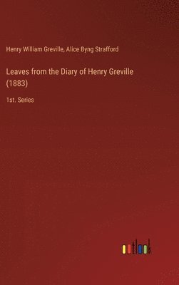 Leaves from the Diary of Henry Greville (1883)