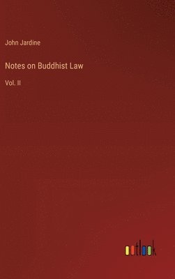 bokomslag Notes on Buddhist Law