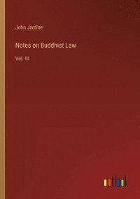 bokomslag Notes on Buddhist Law