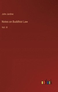 bokomslag Notes on Buddhist Law