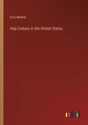 bokomslag Hop Culture in the United States