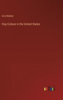 bokomslag Hop Culture in the United States