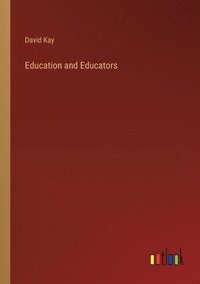 bokomslag Education and Educators