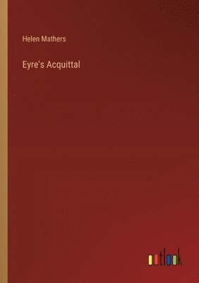 bokomslag Eyre's Acquittal