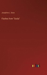 bokomslag Flashes from "Ouida"