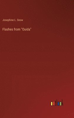 Flashes from &quot;Ouida&quot; 1