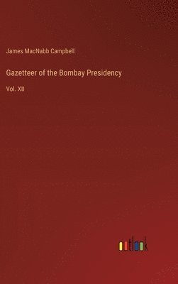 Gazetteer of the Bombay Presidency